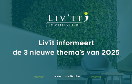 Liv'it informeert: 3 nieuwe thema's voor 2025 bekendgemaakt